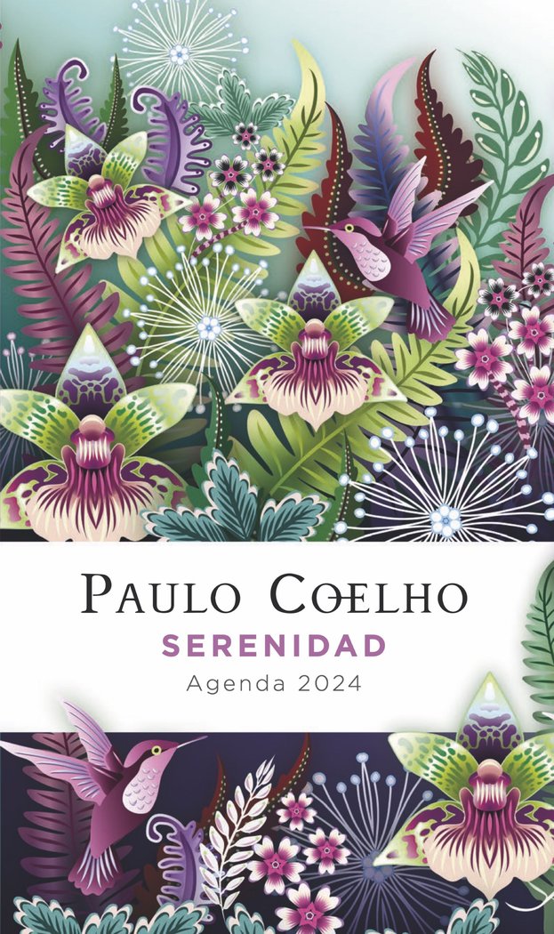 Книга SERENIDAD. AGENDA PAULO COELHO 2024 Paulo Coelho