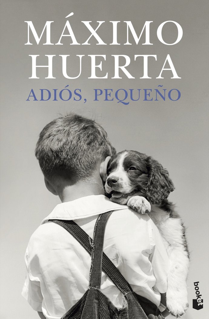 Book ADIOS, PEQUEÑO MAXIMO HUERTA