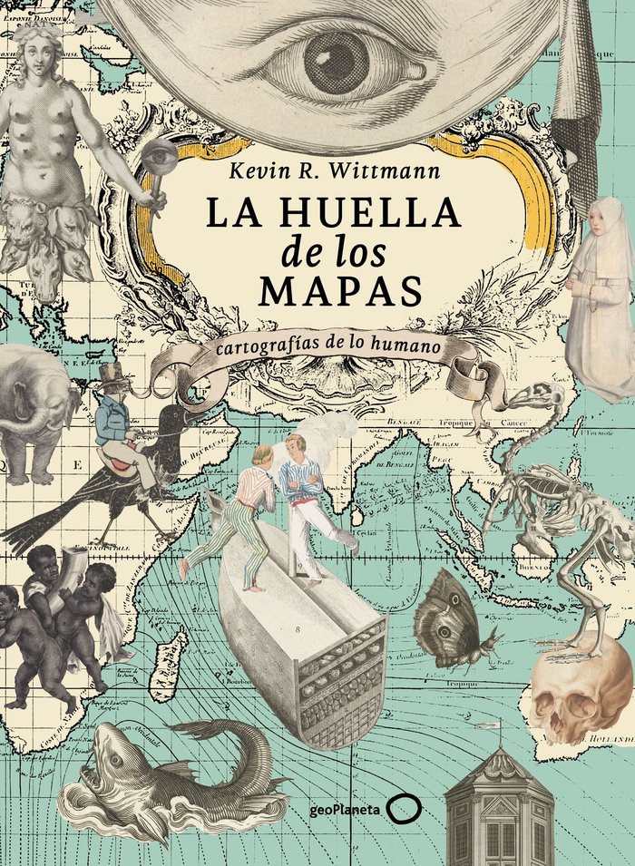 Könyv LA HUELLA DE LOS MAPAS KEVIN R. WITTMANN