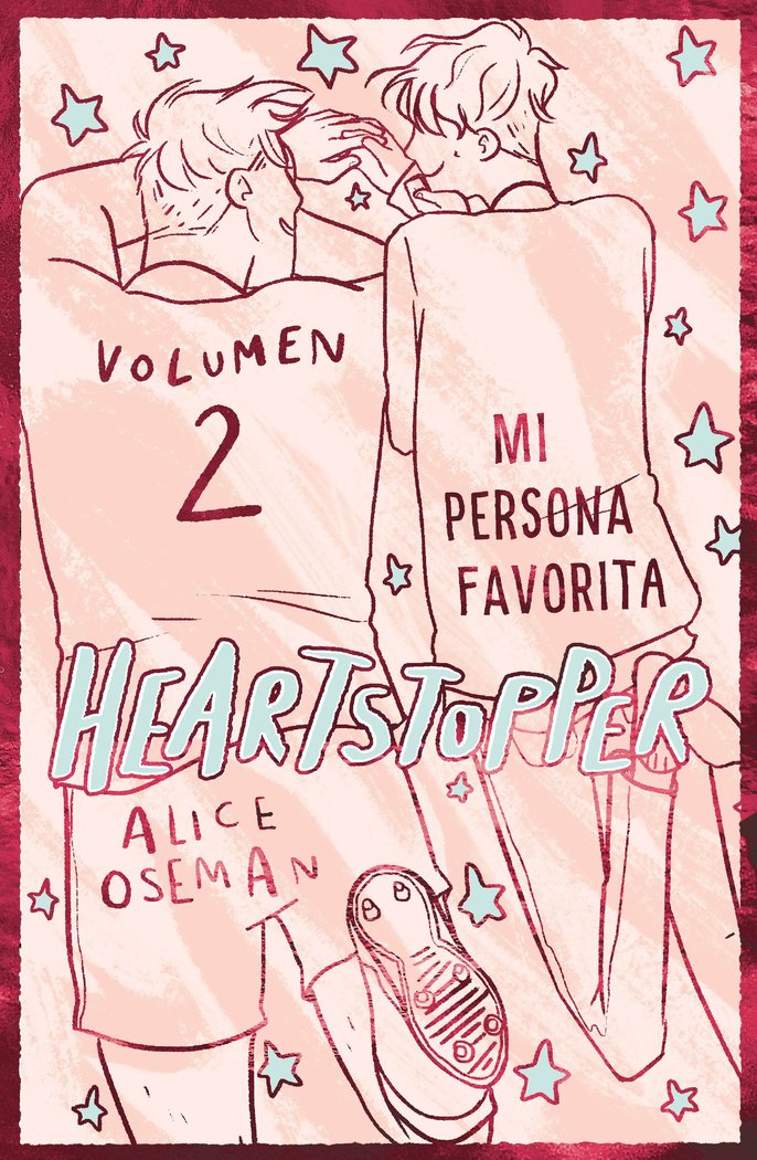 Kniha HEARTSTOPPER 2 MI PERSONA FAVORITA EDICION ESPECIAL Alice Oseman