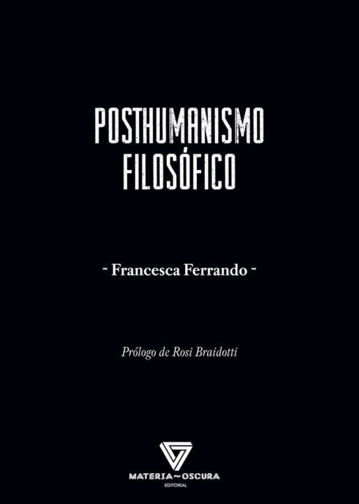 Buch POSTHUMANISMO FILOSOFICO FERRANDO