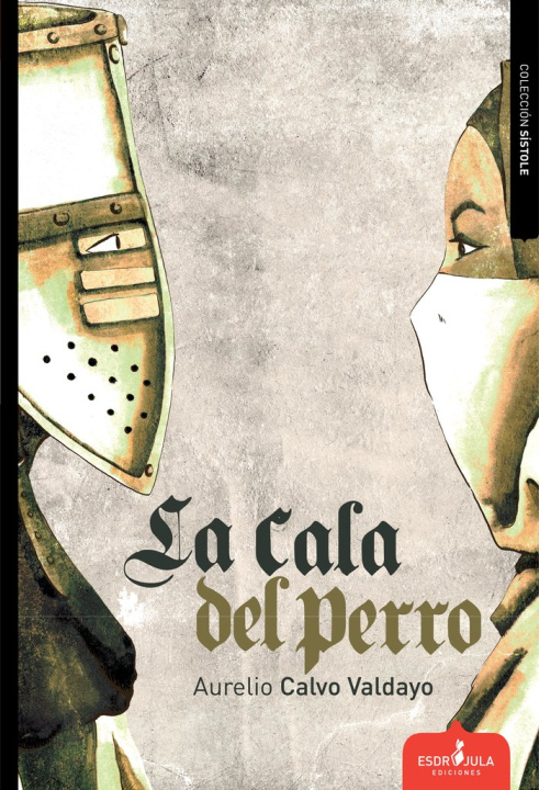 Kniha LA CALA DEL PERRO Calvo Valdayo
