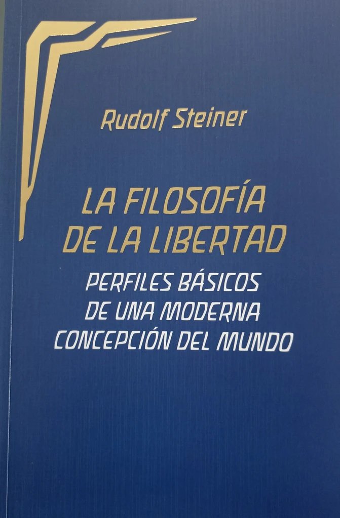 Kniha FILOSOFIA DE LA LIBERTAD, LA (N.E) Rudolf Steiner