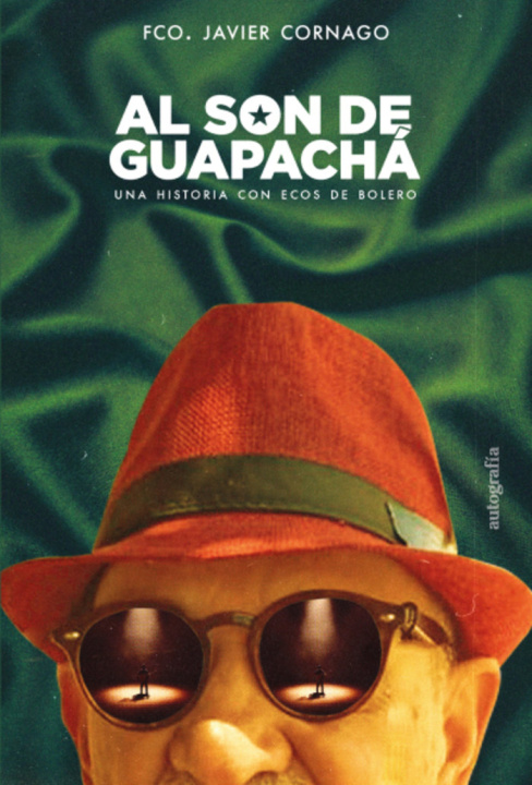 Buch Al son de guapachá Cornago