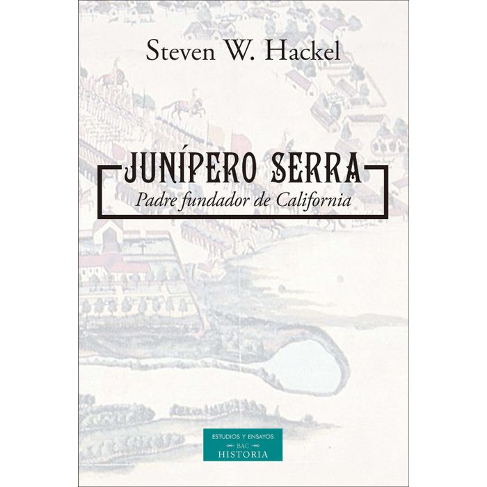 Knjiga JUNIPERO SERRA STEVEN W HACKEL