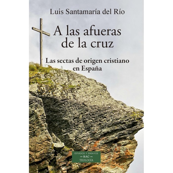 Kniha A LAS AFUERAS DE LA CRUZ LUIS SANTAMARIA DEL RIO