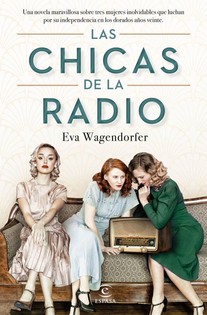 Kniha LAS CHICAS DE LA RADIO EVA WAGENDORFER