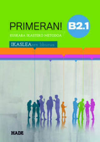 Libro PRIMERAN! B2.1 - IKASLEAREN LIBURUA 
