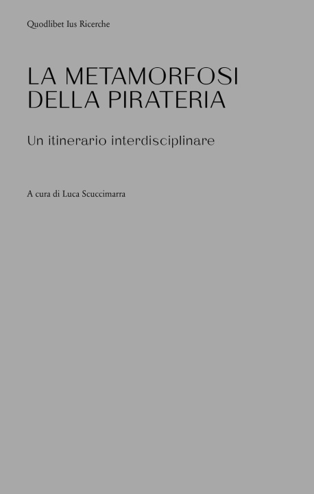 Книга metamorfosi della pirateria. Un itinerario interdisciplinare 