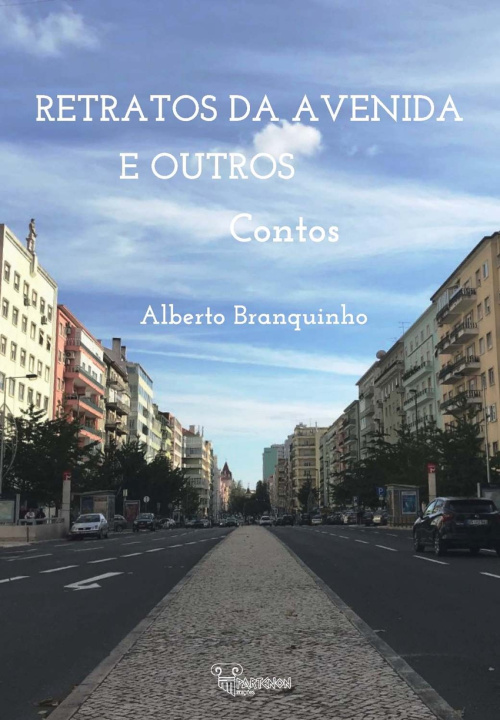 Kniha RETRATOS DA AVENIDA E OUTROS CONTOS ALBERTO BRANQUINHO