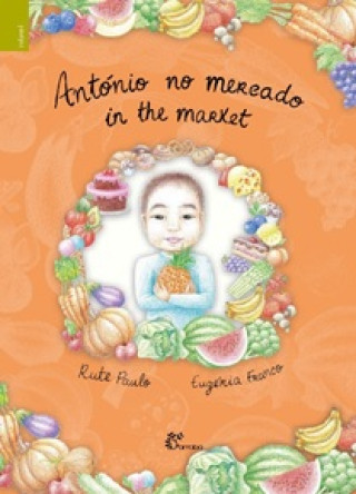 Kniha ANTÓNIO NO MERCADO / in the market 