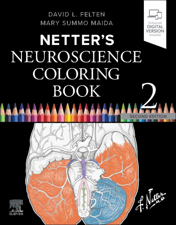 Книга Netter's Neuroscience Coloring Book David L. Felten