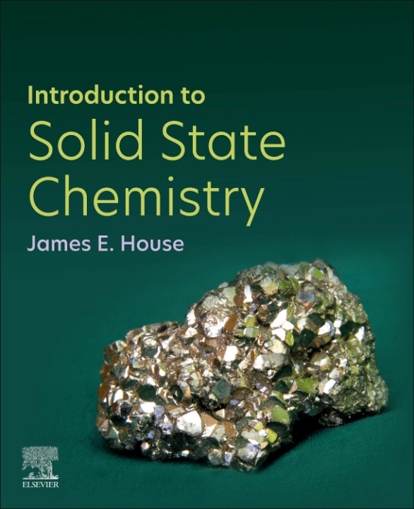 Knjiga Introduction to Solid State Chemistry James E. House