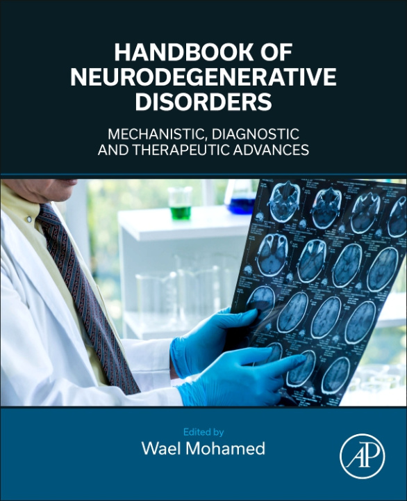 Knjiga Handbook of Neurodegenerative Disorders Wael Mohamed