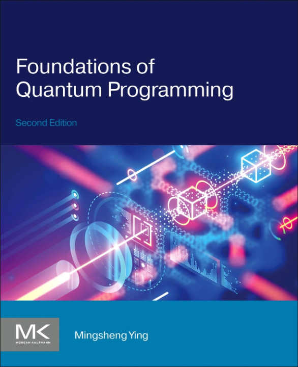 Knjiga Foundations of Quantum Programming Mingsheng Ying