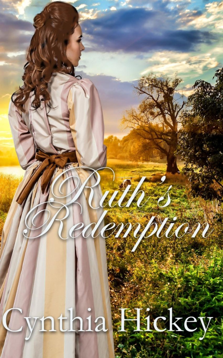 Knjiga Ruth's Redemption Cynthia Hickey
