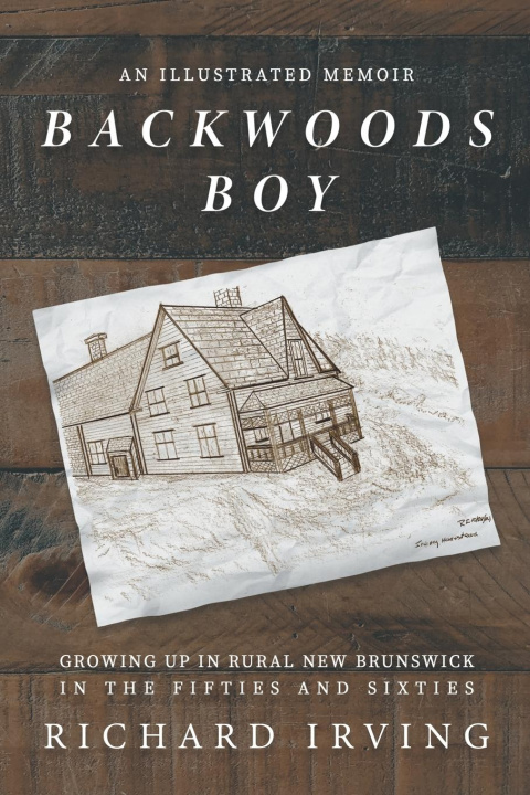 Knjiga Backwoods Boy Richard Irving