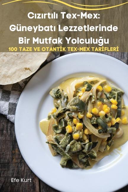 Knjiga C?z?rt?l? Tex-Mex Efe Kurt