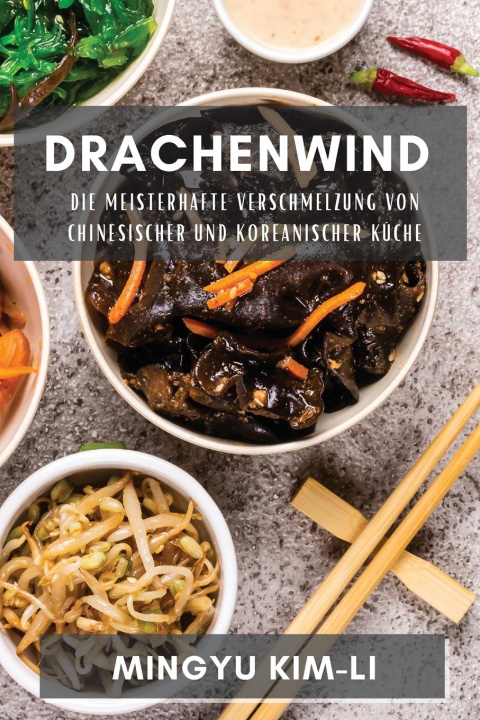 Knjiga Drachenwind Mingyu Kim-Li
