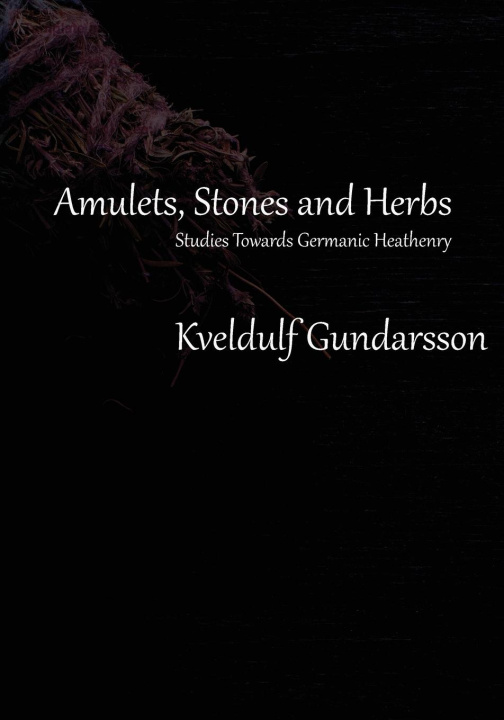 Knjiga Amulets Kveldulf Gundarsson