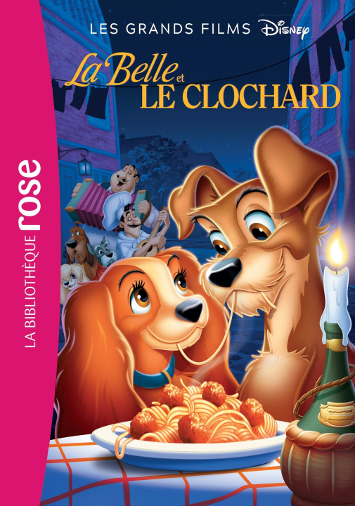 Kniha Les Grands Films Disney 06 - La Belle et le Clochard Walt Disney company