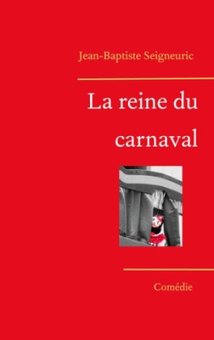 Knjiga La reine du carnaval 
