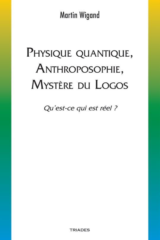 Kniha Physique quantique, anthroposophie, mystère du logos Wigand