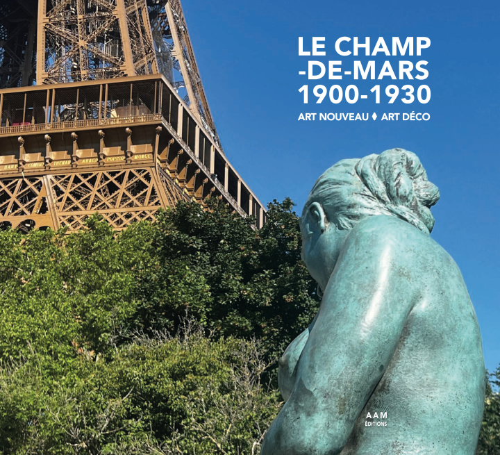 Kniha Le Champ-de-Mars 1900-1930  Art Nouveau - Art Déco Maurice Culot