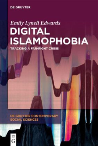 Könyv Digital Islamophobia Emily Lynell Edwards