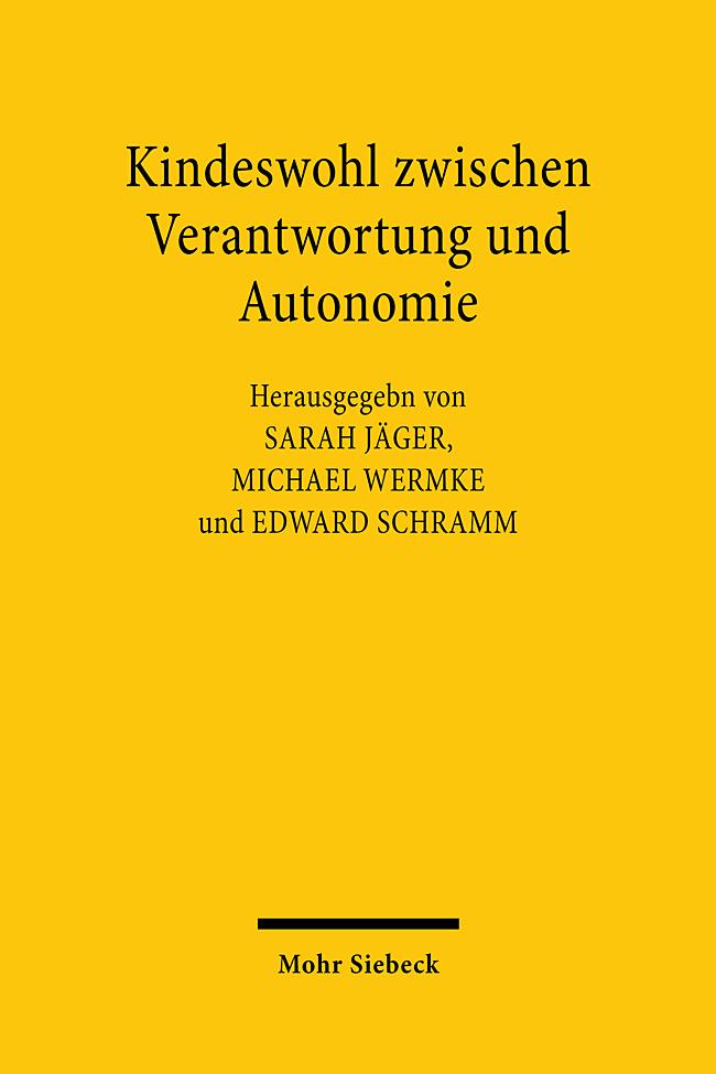 Kniha Kindeswohl zwischen Verantwortung und Autonomie Michael Wermke
