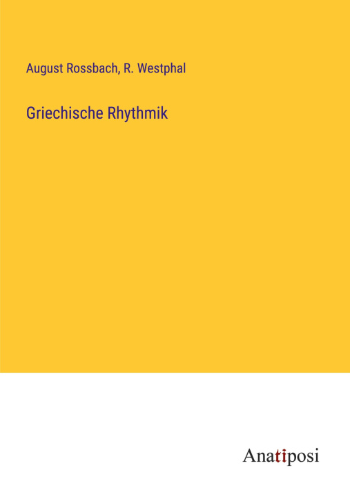 Knjiga Griechische Rhythmik R. Westphal