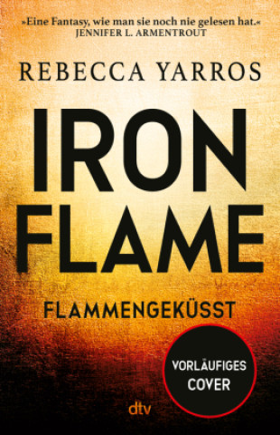 Iron Flame - Flammengeküsst, Book hardback