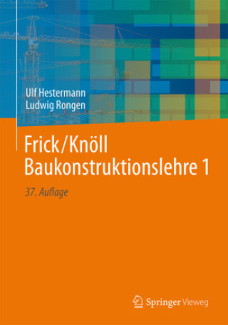 Kniha Frick/Knöll Baukonstruktionslehre 1 Ludwig Rongen