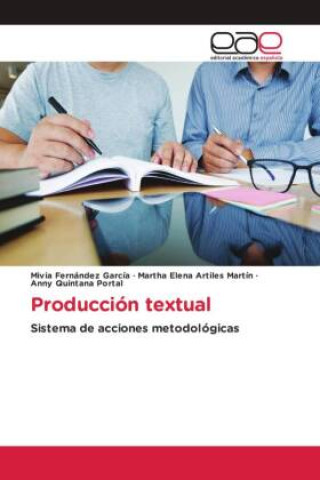 Kniha Producción textual Martha Elena Artiles Martín