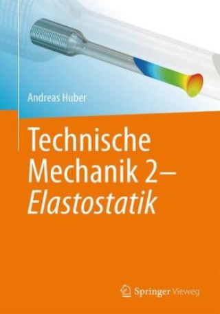 Könyv Technische Mechanik 2: Elastostatik 