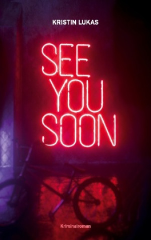 Libro See you soon Kristin Lukas
