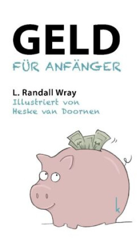 Könyv Geld für Anfänger L. Randall Wray
