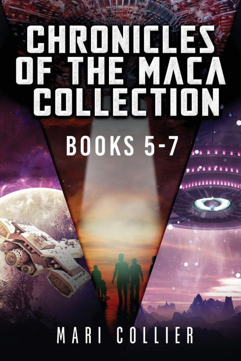 Knjiga Chronicles Of The Maca Collection - Books 5-7 Mari Collier