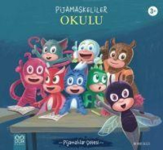 Knjiga Pijamaskeliler Okulu 
