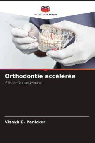 Kniha Orthodontie accélérée 