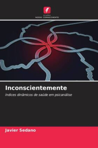 Kniha Inconscientemente Javier Sedano
