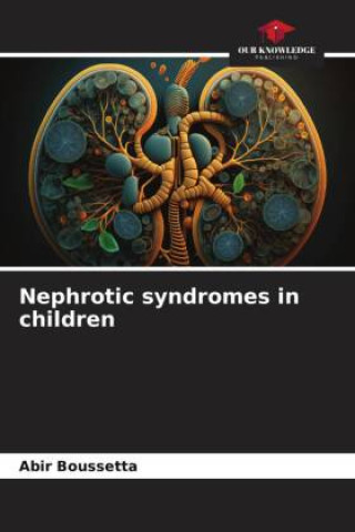 Kniha Nephrotic syndromes in children 
