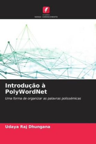 Knjiga Introduç?o ? PolyWordNet Udaya Raj Dhungana