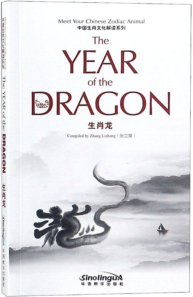 Kniha Culture Explanation of Chinese Zodiac - Dragon (bilingue Anglais- Chinois) Zhang