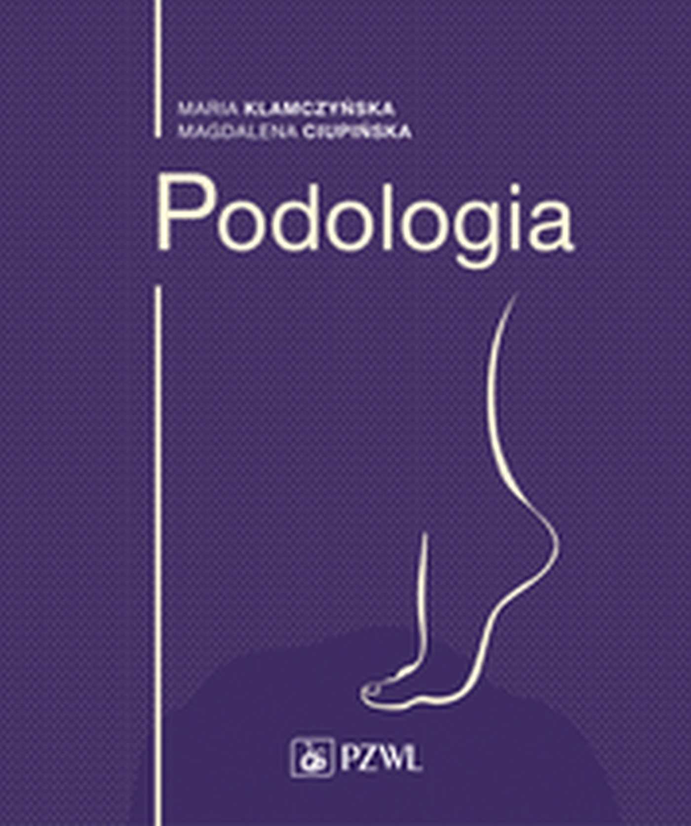 Könyv Podologia Klamczyńska Maria