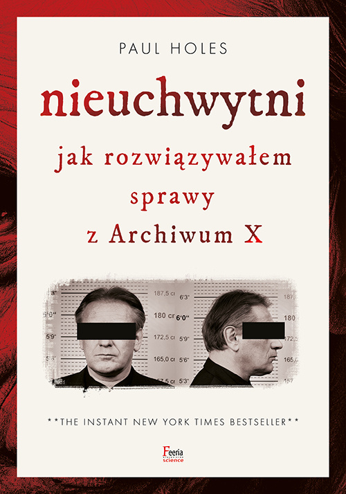 Book Nieuchwytni Jak rozwiązywałem sprawy z Archiwum X Holes Paul