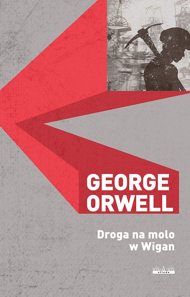 Kniha Droga na molo w Wigan Orwell George