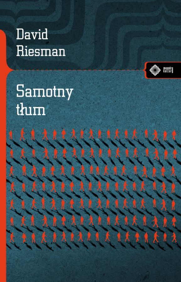 Knjiga Samotny tłum Riesman David