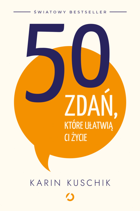 Kniha 50 zdań, które ułatwią ci życie Kuschik Karin