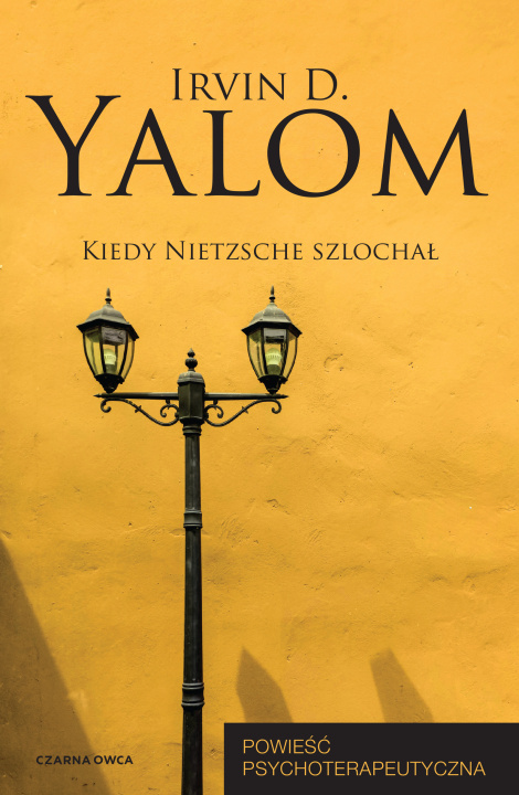 Kniha Kiedy Nietzsche szlochał Yalom Irvin D.